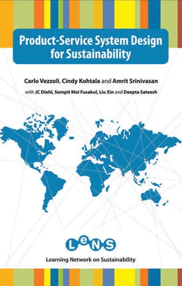 Product-Service System Design for Sustainability - Amrit Srinivasan - Carlo Vezzoli - Cindy Kohtala