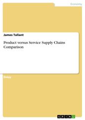 Product versus Service Supply Chains Comparison