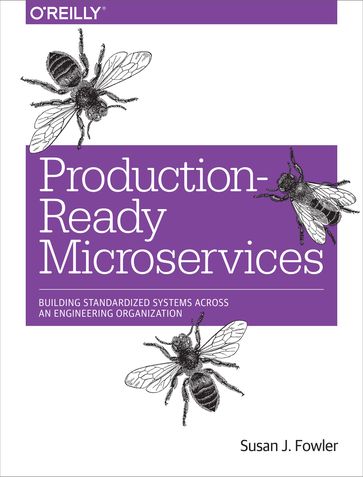 Production-Ready Microservices - Susan J. Fowler