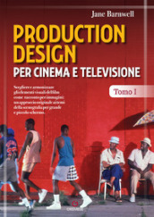 Production design per cinema e televisione. 1.
