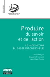 Produire du savoir et de l action