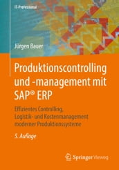 Produktionscontrolling und -management mit SAP® ERP