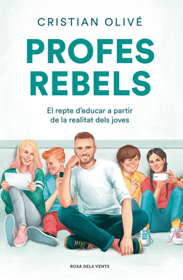 Profes rebels - Cristian Olivé