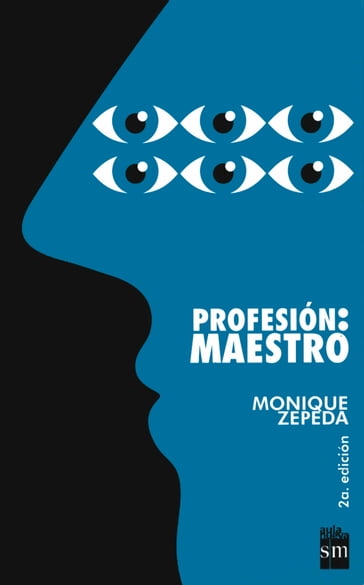 Profesión: maestro - Monique Zepeda