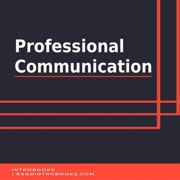 Professional Communication - IntroBooks Team