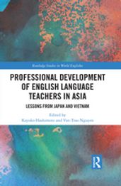 Professional Development of English Language Teachers in Asia