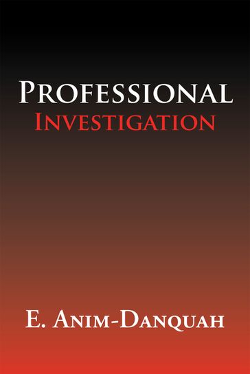 Professional Investigation - E. Anim-Danquah