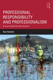 Professional Responsibility and Professionalism