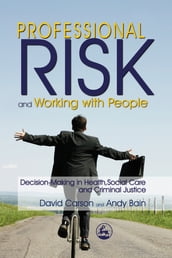 Professional Risk and Working with People