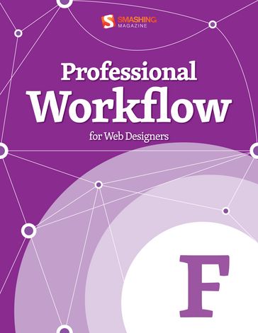 Professional Workflow for Web Designers - Smashing Magazine