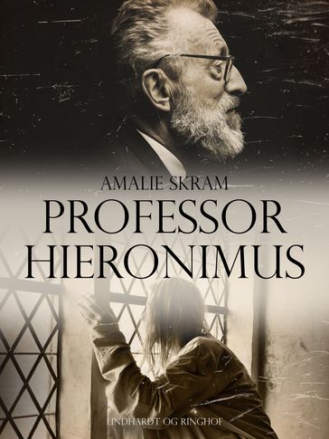 Professor Hieronimus - AMALIE SKRAM