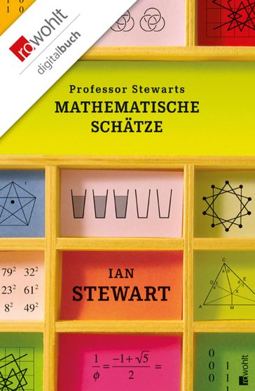 Professor Stewarts mathematische Schätze - Ian Stewart