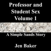 Professor and Student Sex 1 A Simple Sands Story