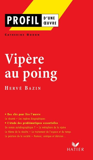 Profil - Bazin (Hervé) : Vipère au poing - Catherine Godon - Georges Decote - Hervé Bazin