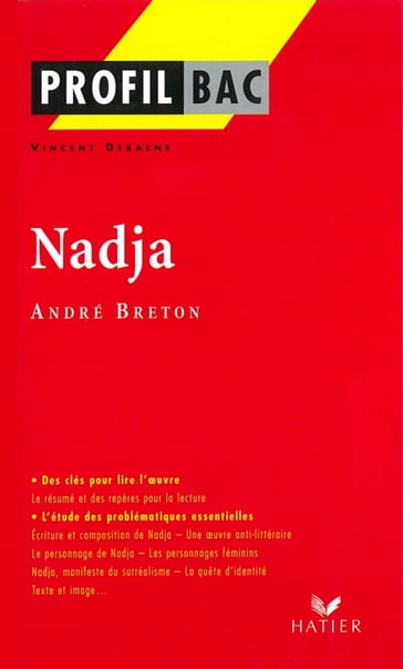 Profil - Breton (André) : Nadja - André Breton - Georges Decote - Vincent Debaene