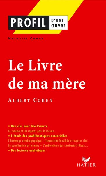 Profil - Cohen (Albert) : Le Livre de ma mère - Cohen Albert - Georges Decote - Nathalie Combe