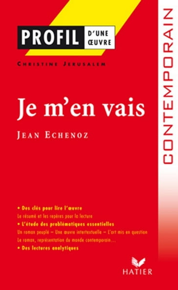 Profil - Echenoz (Jean) : Je m'en vais - Christine Jérusalem - Georges Decote - Jean Echenoz