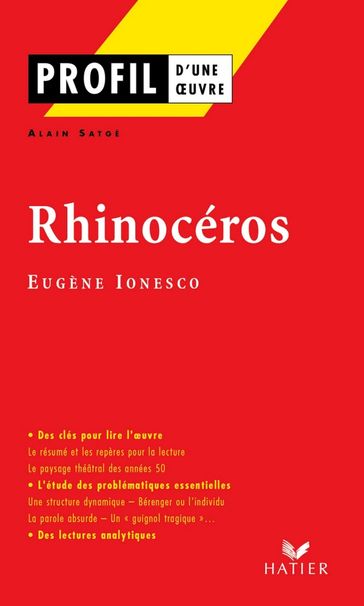 Profil - Ionesco (Eugène) : Rhinocéros - Alain Satgé - Eugène Ionesco - Georges Decote