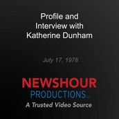 Profile and Interview with Katherine Dunham