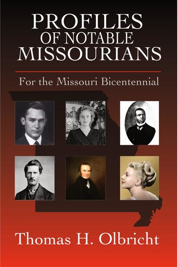 Profiles of Notable Missourians - Thomas H. Olbricht