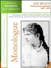 Profiles of Women Past & Present  Amy Beach, Musician and Composer (1867-1944)