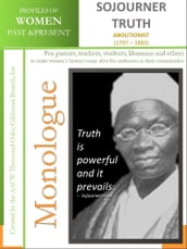 Profiles of Women Past & Present - Sojourner Truth, Abolitionist (1797  1883)