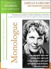 Profiles of Women Past & Present Amelia Earhart, Solo Transatlantic Aviator (1897-1937)