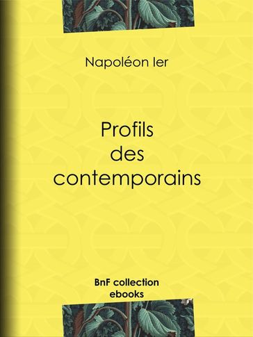 Profils des contemporains - Napoléon Ier