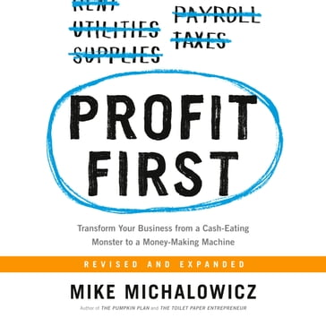 Profit First - Mike Michalowicz