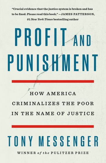 Profit and Punishment - Tony Messenger