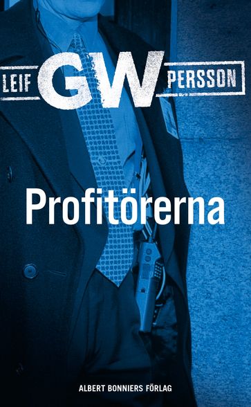 Profitorerna - Leif G.W. Persson