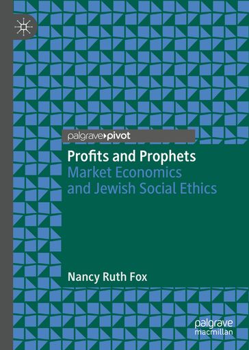 Profits and Prophets - Nancy Ruth Fox