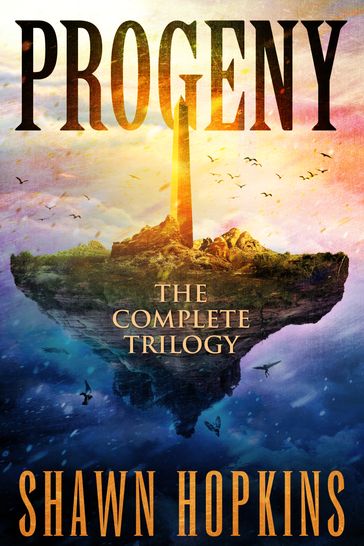 Progeny: The Complete Trilogy - Shawn Hopkins