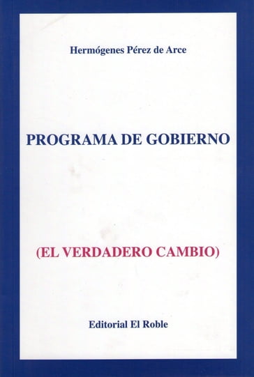 Programa de Gobierno - Hermógenes Pérez de Arce