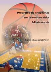 Programa de enseñanza para la formación básica del baloncestista