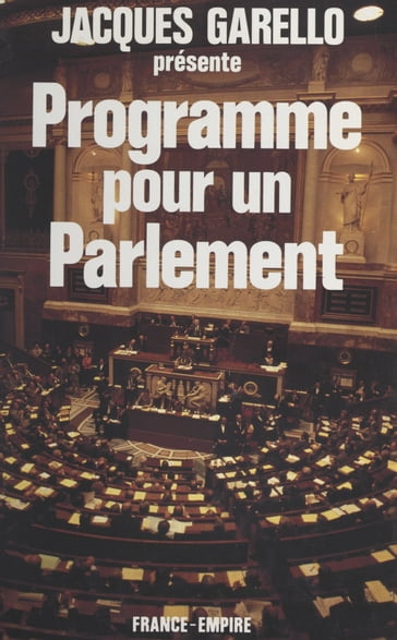 Programme pour un parlement - Jacques Garello