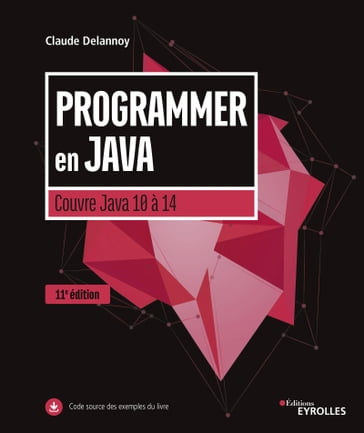 Programmer en Java - Claude Delannoy