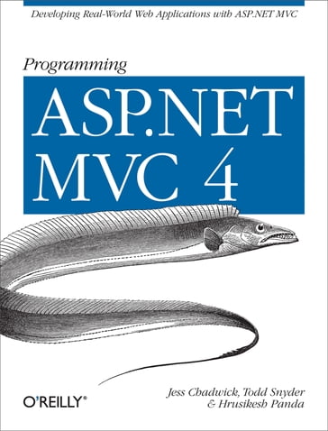 Programming ASP.NET MVC 4 - Hrusikesh Panda - Jess Chadwick - Todd Snyder