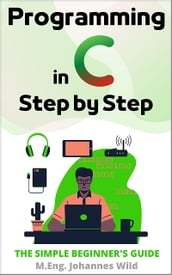 Programming in C   Step by Step