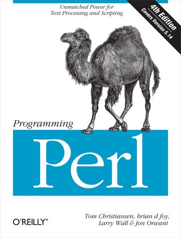 Programming Perl - Jon Orwant - Larry Wall - Tom Christiansen - brian d foy
