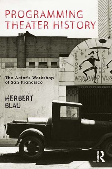 Programming Theater History - Herbert Blau