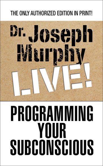 Programming Your Subconscious - Dr. Joseph Murphy