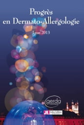 Progrès en dermato-allergologie 2013