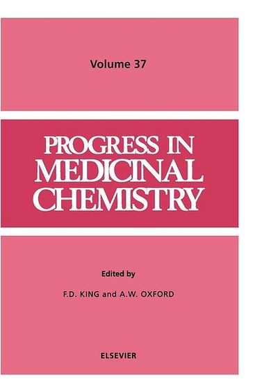 Progress in Medicinal Chemistry - A.W. Oxford - F.D. King