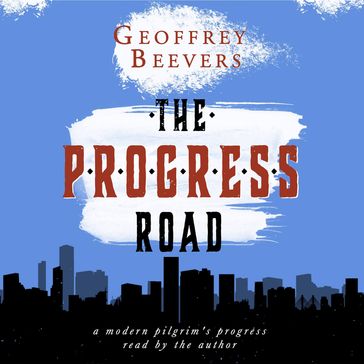 Progress Road, The - Geoffrey Beevers