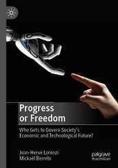 Progress or Freedom