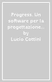 Progress. Un software per la progettazione personalizzata nelle situazioni di disabilità