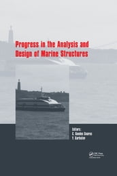 Progress in the Analysis and Design of Marine Structures