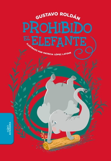 Prohibido el elefante - Gustavo Roldán