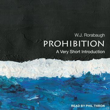 Prohibition - W. J. Rorabaugh